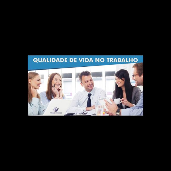 Qualidade de Vida no Trabalho