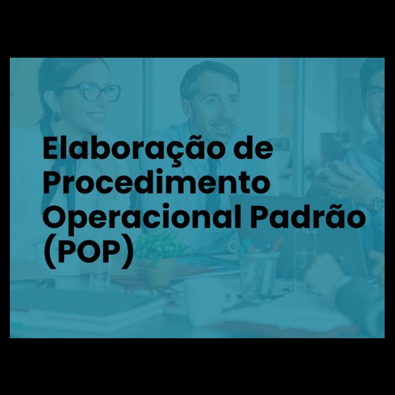 Elaboração de POP - Procedimento Operacional Padrão