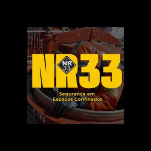 NR33 - Segurança em Espaço Confinado - Vigia e Trabalhador Autorizado - 2025