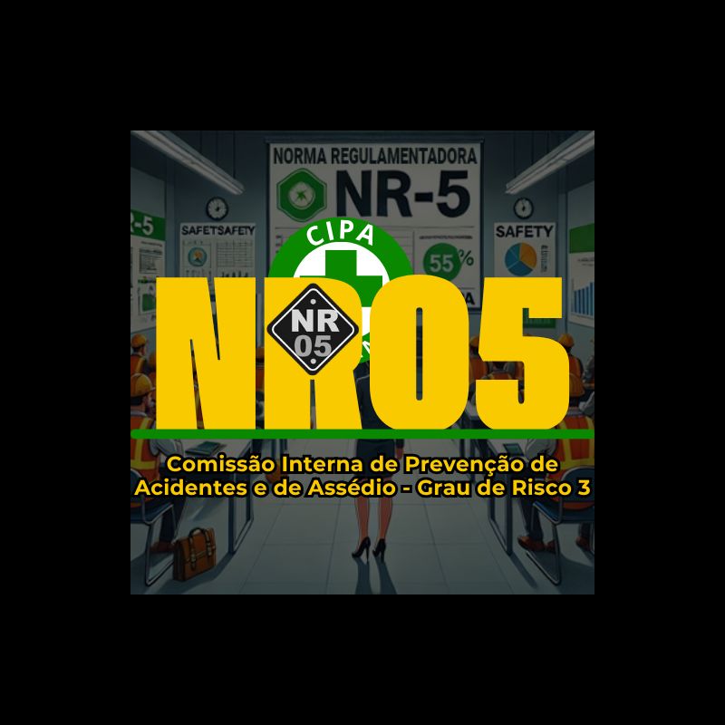 NR05 - CIPA - Comissão Interna de Prevenção de Acidentes e de Assédio - Grau de Risco 3 - 2025
